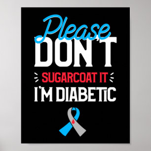 Poster Sensibilização para a Diabetes Tipo 1 Por favor nã