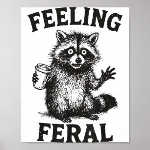 Poster Sentindo Guaxinim Feral Beber Café Engraçado Lixo