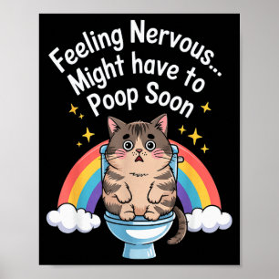 Poster Sentindo Nervoso Pode Precisar Cagar Logo Gato Eng