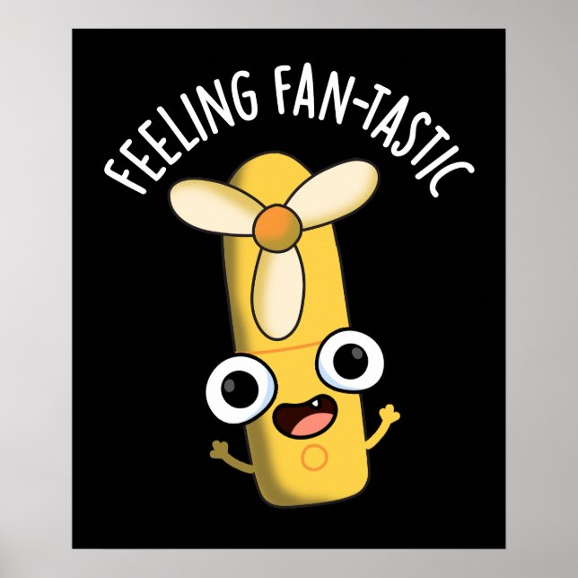 Poster Sentindo um fã engraçado fantástico Pun Dark BG (Frente)