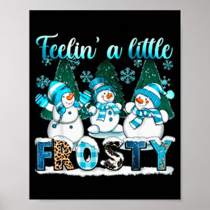 Poster Sentindo Um Pouco Gelado Cute Homem de Neve Invern