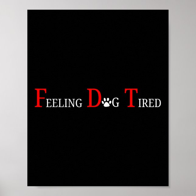 Poster Sentir Cachorro Cansado (Frente)