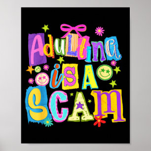 Poster Ser adulto é uma fraude estilo misto, engraçado me