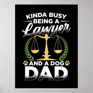 Poster Ser Advogado E Pai De Cachorro