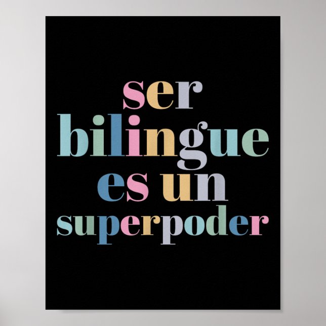 Poster Ser Bilingue Es Un Superder Bilingual Spanieacher  (Frente)