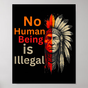 Poster Ser humano é ilegal nativos americanos vintage