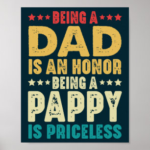 Poster Ser Pai É Uma Honra Ser Uma Pappy Não Tem Preço