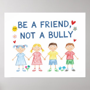 Poster Ser um Amigo, Não um Bully   Sensibilização Anti-B