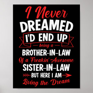 Poster Ser Um Irmão De Uma Irmã Incrível.