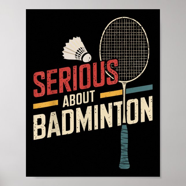 Poster Sério Sobre Badminton Engraçado (Frente)