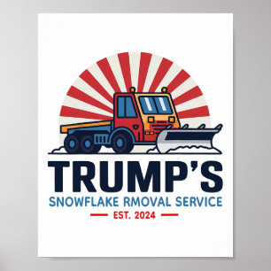 Poster Serviço de Rmoval Snowflake de Trump Funny Donald 