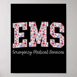 Poster Serviços Médicos de Emergência Floral Ems Emt Wild