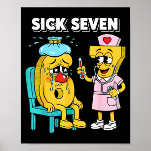 Poster Sete Doente Meme Seis Sete Doente 7 Enfermeira Eng