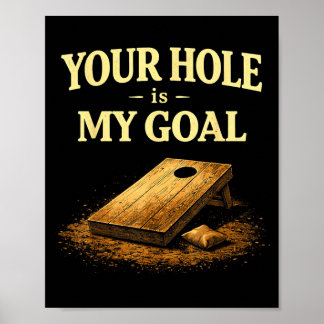 Poster Seu Buraco É Meu Objetivo Jogo Divertido de Saco d