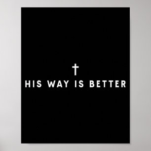 Poster Seu Caminho É Melhor Cruz Cristã Minimalista, Bíbl
