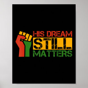 Poster Seu Sonho Ainda É Martin Luther King Jr. Day