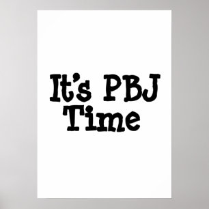 Pôster Seu tempo de PBJ