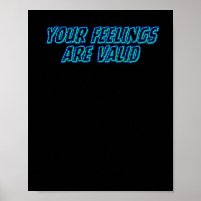Poster Seus Sentimentos São Afirmações Positivas Válidas  (Frente)