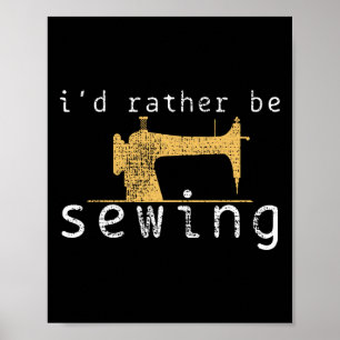 Poster Sewing Sew Engraçado Dizendo Presente