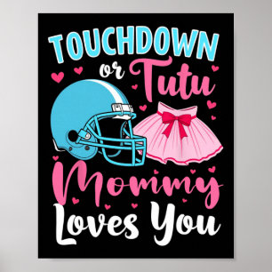 Poster Sexo Reveal Touchdown Ou Mamães Tutu Te Ama