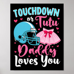Poster Sexo Reveal Touchdown Ou Pai Tutu Te Ama