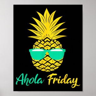 Poster Sexta-feira Aloha Abacaxi Fruta de Verão Abacaxi