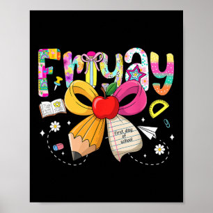 Poster Sexta-feira Coquete Laço Feliz Primeiro Dia De Aul