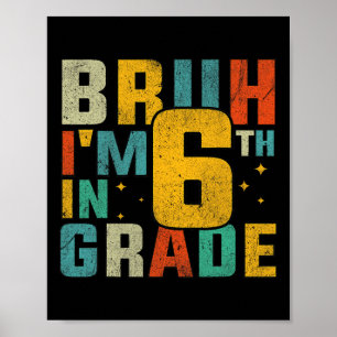Poster Sexto Ano De Volta à Escola Bruh Estou No 6º Ano S