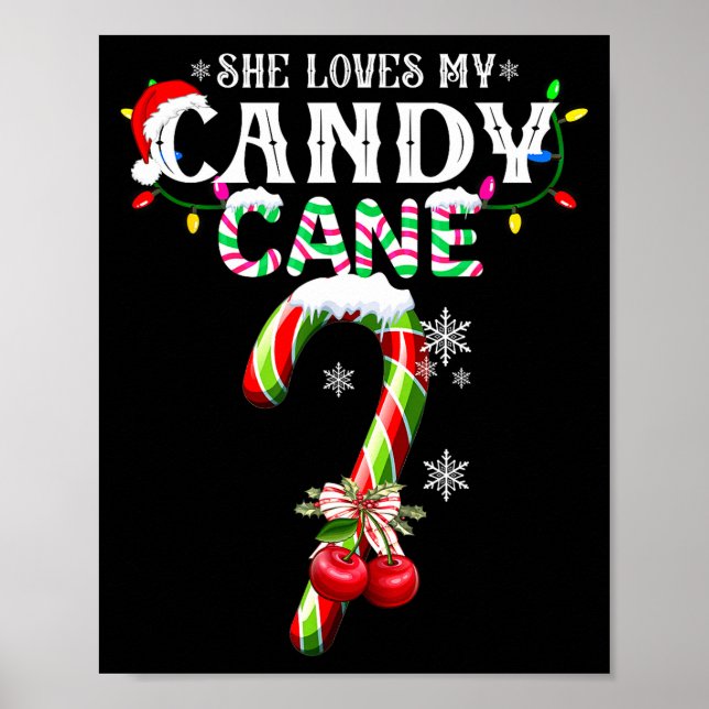 Poster She Loves My Candy Cane I Like Her Peppermint Xmas (Frente)