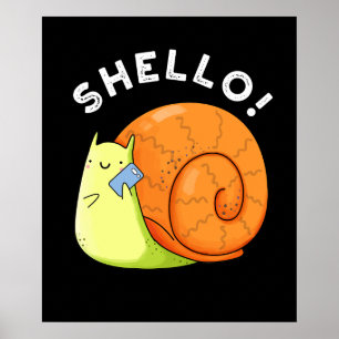 Poster Shello Funny Snail Celular Pun Dark BG
