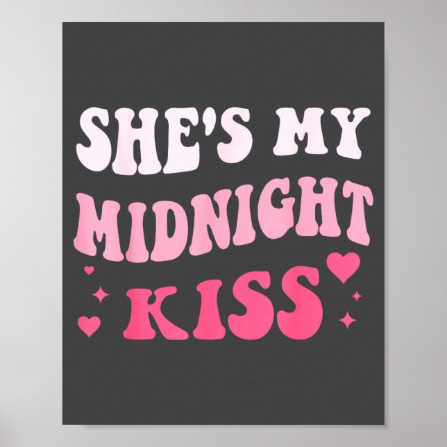 Poster She's My Midnight Kiss Saying Romantic Couple New  (Frente)