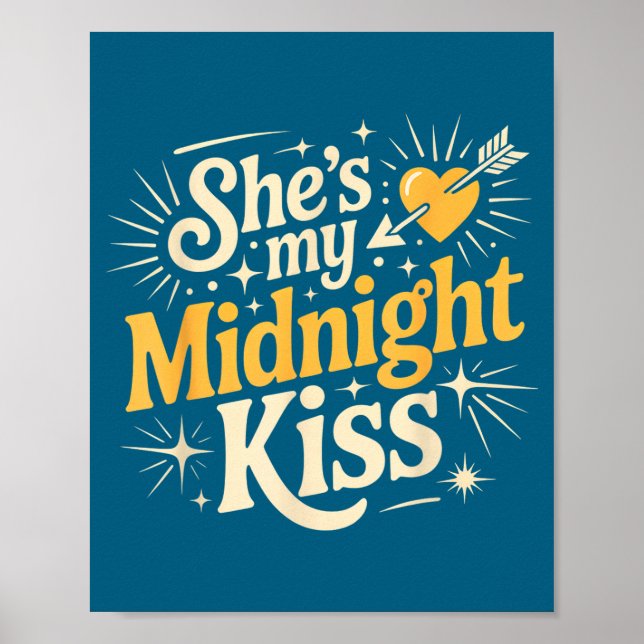 Poster She's My Midnight Kiss Saying Romantic Couple New  (Frente)