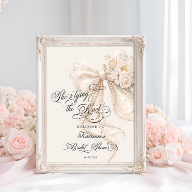 Poster She's Tying the Knot Bow Bridal Shower Welcome (Criador carregado)