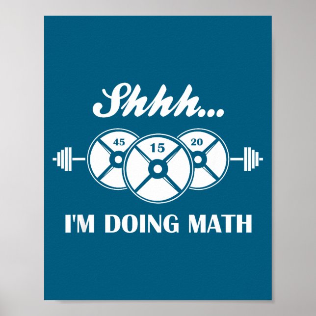 Poster Shhh I'm Doing Math Weight Lifting Math Lover Quot (Frente)