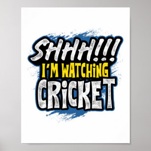 Poster Shhhh Estou Assistindo Críquete Fã de Esportes Obs
