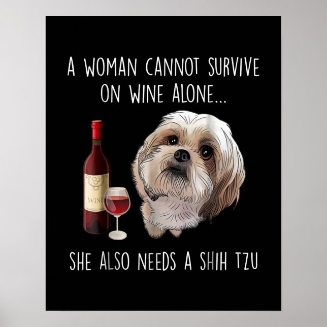 Poster Shih Tzu | A mulher não pode sobreviver apenas com (Frente)