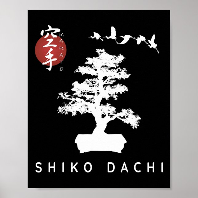 Poster Shiko Dachi Karate Beginner Bonsai Kanji Calligrap (Frente)