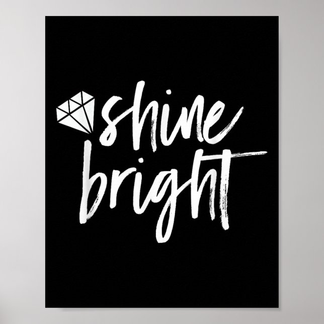 Poster Shine Bright Quote Diamond Motivational Saying  (Frente)