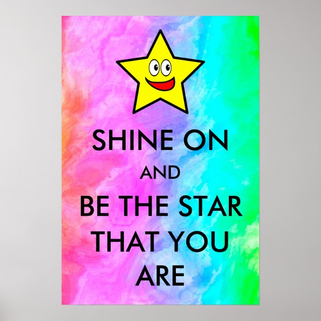 Poster Shine On and Be The Star That You Are Rainbow (Frente)