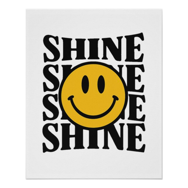 Pôster SHINE Retro Smiley Face Bold Typography Poster (Frente)