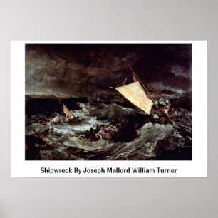 Poster Shipwreck por Joseph Mallord William Turner