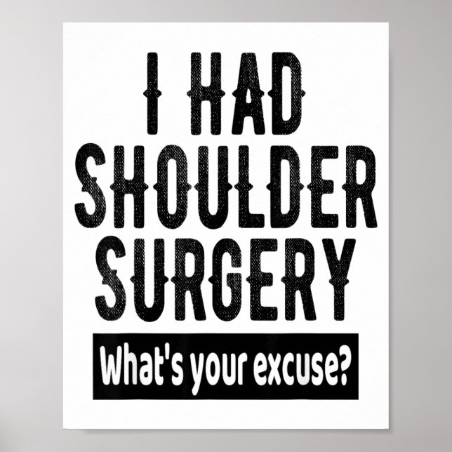 Poster Shoulder Surgery Recovery Quote Funny Get Well Soo (Frente)