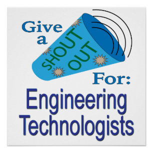 Pôster Shout for Engineering Technologists