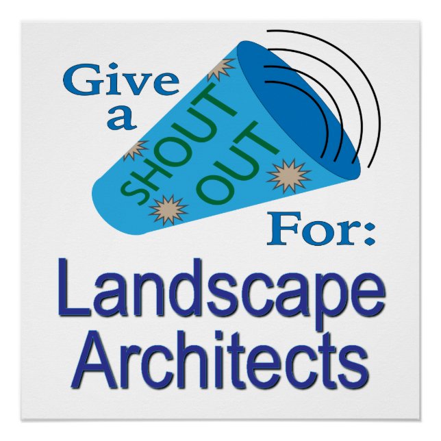Pôster Shout Out for Landscape Architects (Frente)