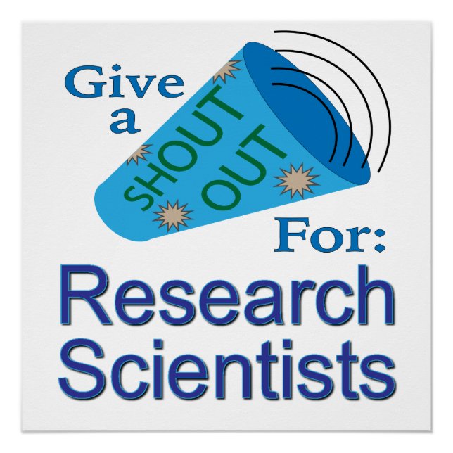 Pôster Shout Out for Research Scientists (Frente)