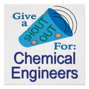 Pôster Shout para Engenheiros Químicos