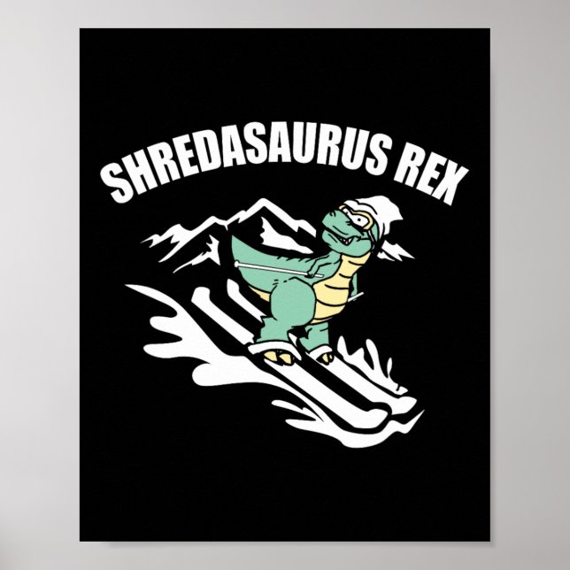 Poster Shredasaurus Rex Esqui Dinossauro Crianças Camiset (Frente)