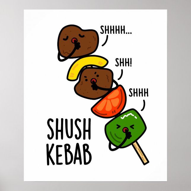 Poster Shush Kebab Engraçado Comida (Frente)