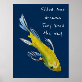 Poster Siga a sua citação dos sonhos Yellow Japan Koi