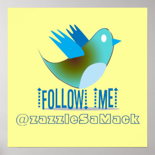 Pôster Siga-me no seu endereço do Twitter